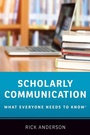 Cover: Scholarly Communication - Oxford University Press Inc