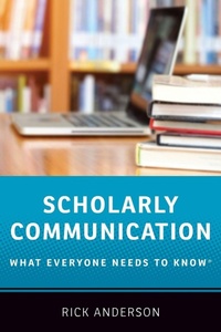 Enlarge image Cover: Scholarly Communication - Oxford University Press Inc
