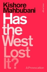 Enlarge image Cover: Has the West Lost It? - Allen Lane