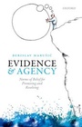 Cover: Evidence and Agency - Oxford University Press