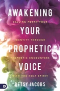 Cover: Awakening Your Prophetic Voice - Destiny Image