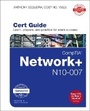 Cover: CompTIA Network+ N10-007 Cert Guide - Pearson It Certification