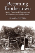 Cover: Becoming Brothertown - University of Arizona Press