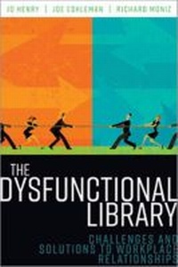 Enlarge image Cover: The Dysfunctional Library - ALA Editions
