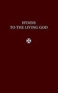 Cover: Hymns to the Living God (Burgundy) - Religious Affections Ministries