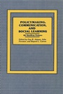 Cover: Policymaking, Communication, and Social Learning - Transaction Publishers