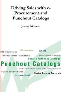 Enlarge image Cover: Driving Sales with e-Procurement and Punchout Catalogs - Lulu.com
