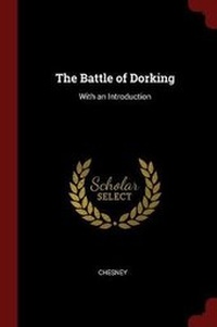 Enlarge image Cover: The Battle of Dorking - Andesite Press