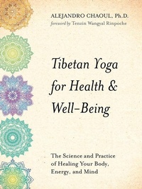 Abbildung von: Tibetan Yoga for Health & Well-Being - Hay House Inc