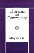 Cover: Charisma and Community - Transaction Publishers