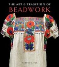 Cover: The Art and Tradition of Beadwork - Gibbs M. Smith Inc