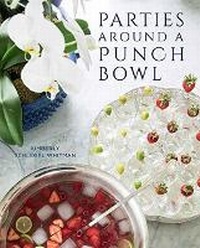Abbildung von: Parties Around a Punch Bowl - Gibbs M. Smith Inc