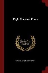 Enlarge image Cover: Eight Harvard Poets - Andesite Press