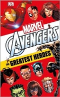 Cover: Marvel Avengers: The Greatest Heroes - DK Children