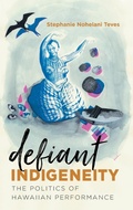 Cover: Defiant Indigeneity - The University of North Carolina Press