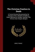 Cover: The Christian Fearless in Death - Andesite Press