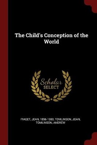 Enlarge image Cover: The Child's Conception of the World - Andesite Press