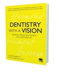 Cover: Dentistry with a Vision - Quintessence Publishing Co Inc.,U.S.