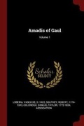 Cover: Amadis of Gaul; Volume 1 - Andesite Press