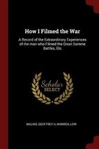 Enlarge image Cover: How I Filmed the War - Andesite Press