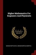 Cover: Higher Mathematics for Engineers and Physicists - Andesite Press
