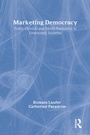 Cover: Marketing Democracy - Transaction Publishers