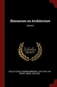 Enlarge image Cover: Discourses on Architecture; Volume 2 - Andesite Press