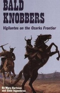Enlarge image Cover: Bald Knobbers - Pelican Publishing Co