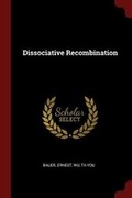 Cover: Dissociative Recombination - Andesite Press