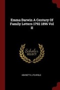 Cover: Emma Darwin a Century of Family Letters 1792 1896 Vol II - Andesite Press