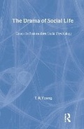 Cover: The Drama of Social Life - Transaction Publishers