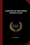 Cover: A History of the United States to 1941 - Andesite Press