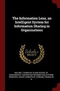Cover: The Information Lens, an Intelligent System for Information Sharing in Organizations - Andesite Press