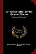 Cover: Information Technology and Corporate Strategy - Andesite Press