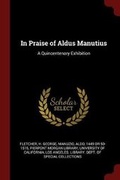 Cover: In Praise of Aldus Manutius - Andesite Press