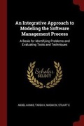 Cover: An Integrative Approach to Modeling the Software Management Process - Andesite Press