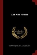 Cover: Life With Picasso - Andesite Press
