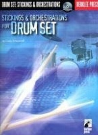Abbildung von: Stickings & Orchestrations for Drum Set - Berklee Press Publications