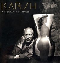 Enlarge image Cover: Karsh: A Biography In Images - Museum of Fine Arts,Boston