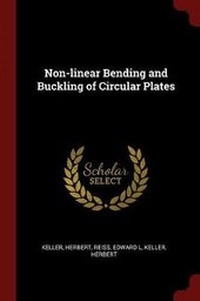Enlarge image Cover: Non-linear Bending and Buckling of Circular Plates - Andesite Press