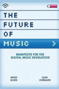 Enlarge image Cover: The Future of Music - Berklee Press Publications