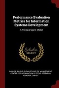 Cover: Performance Evaluation Metrics for Information Systems Development - Andesite Press