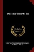 Cover: Pinocchio Under the Sea - Andesite Press