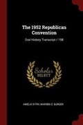 Cover: The 1952 Republican Convention - Andesite Press