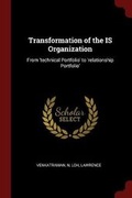 Cover: Transformation of the Is Organization - Andesite Press