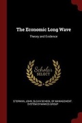 Cover: The Economic Long Wave - Andesite Press