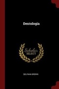 Cover: Dentologia - Andesite Press