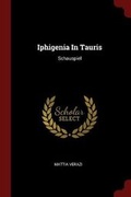 Cover: Iphigenia In Tauris - Andesite Press