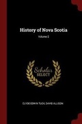 Cover: History of Nova Scotia; Volume 2 - Andesite Press