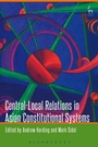 Cover: Central-Local Relations in Asian Constitutional Systems - Hart Publishing